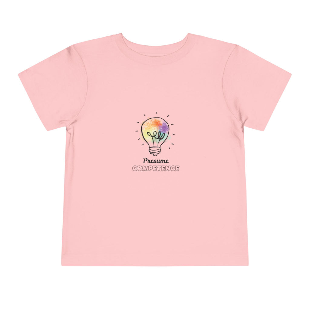 "Presume competence"-Gentle Toddler T-shirt
