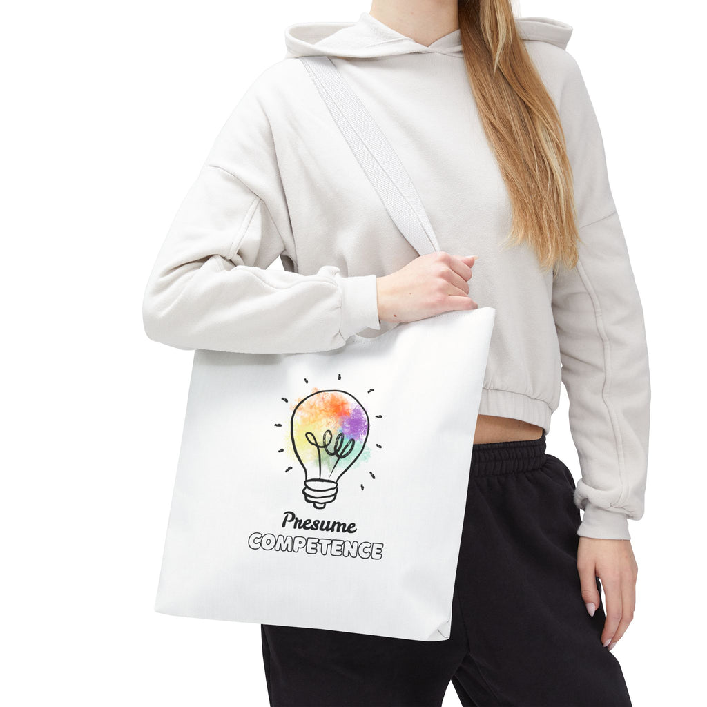 "Presume competence" Tote Bag